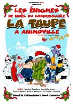 Les énigmes de Noël du Commissaire La Taupe à Animoville