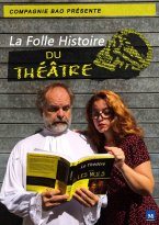 La folle histoire du théâtre