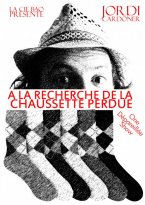 À la recherche de la chaussette perdue