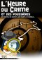 L'heure du crime et des poussières