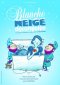 Blanche-Neige Décongelée